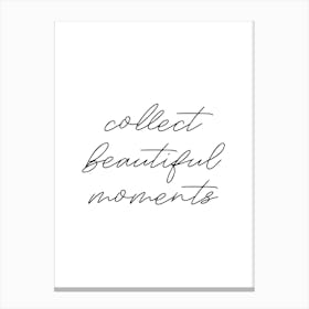 Collect Moments Canvas Print