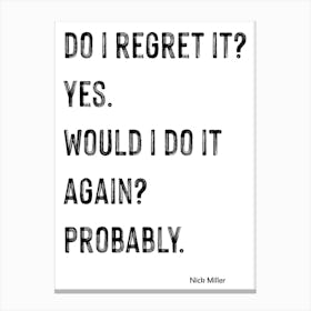 Nick Miller, Quote, New Girl, Do I Regret It?, Art, Wall Print Canvas Print