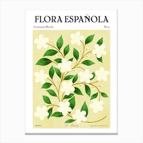 Spanish Flora Common Myrtle Canvas Print