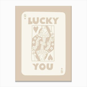 Lucky You Queen Playing Card Beige Canvas Print