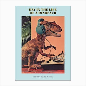 Retro Collage Dinosaur Listening To Music With Headphones 4 Poster Canvas Print