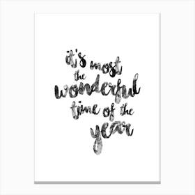 Most Wonderful Time Of The Year Canvas Print