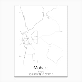 Mohacs,Hungary Minimalist Map Canvas Print