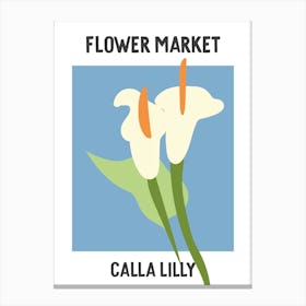 Flower Market Poster Calla Lilly Canvas Print