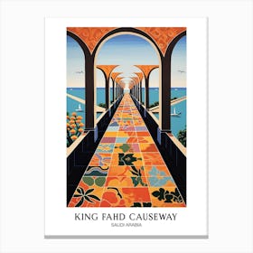 King Fahd Causeway, Saudi Arabia Colourful 1 Travel Poster Canvas Print