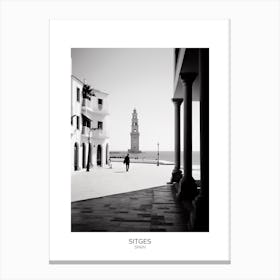 Poster Of Sitges, Spain, Black And White Analogue Photography 1 Canvas Print
