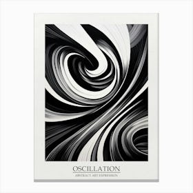 Oscillation Abstract Black And White 8 Poster Canvas Print