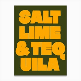 Salt, Lime & Tequila Canvas Print