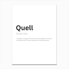 Quell Definition Meaning Canvas Print