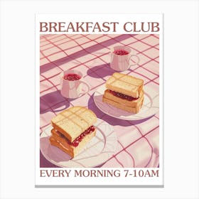 Breakfast Club Peanut Butter And Jelly 4 Canvas Print