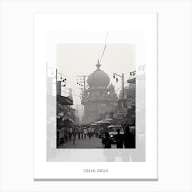 Poster Of Delhi, India, Black And White Old Photo 1 Canvas Print