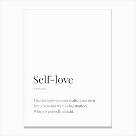 Self Love Definiton Canvas Print