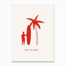 Surf S Up Cowboy Red Canvas Print