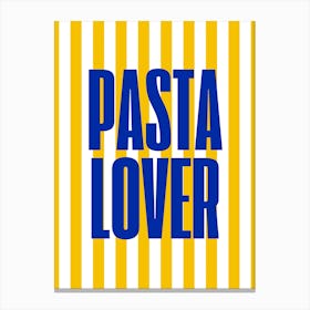 Pasta Lover 1 Canvas Print