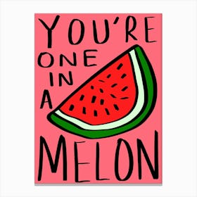 You Are One in a Melon Pink Canvas Print