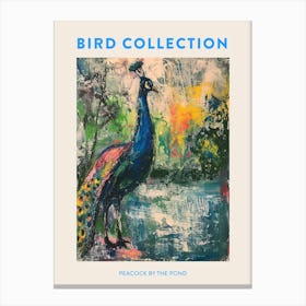 Peacock By The Pond Wild Brushstrokes 4 Poster Canvas Print