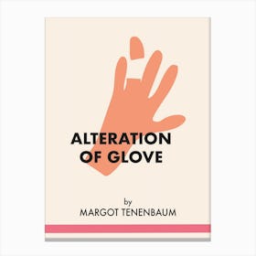 Margot Tenembaum Glove Canvas Print
