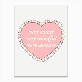 Cutesy Mindful Demure Trendy Vintage Retro Canvas Print