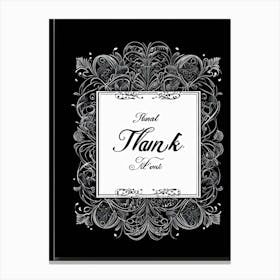 An Elegant Retro Styled Hand Drawn Calligraphy Of The Word Thank You Featuring A Graceful Scrip 1 Canvas Print