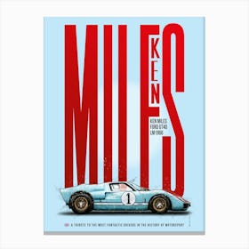 Ken Miles Tribute, Ford GT40 Canvas Print