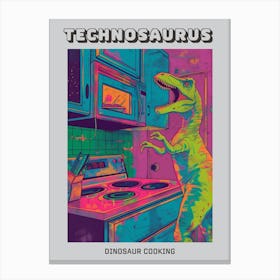 Dinosaur Cooking In The Kitchen Neon Colours Poster Canvas Print