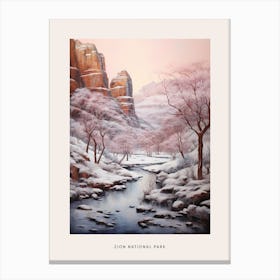 Dreamy Winter National Park Poster  Zion National Park United States 4 Canvas Print