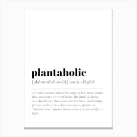 Plantaholic Definition Canvas Print