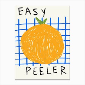 Easy Peeler Canvas Print