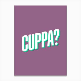 Cuppa1 Canvas Print