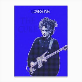 Lovesong Robert Smith The Cure Canvas Print