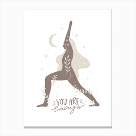 YOU ARE enough | Yoga, Life, Wellness, Mindfulness, Balance, Calm, Meditation, Silhouette, Minimalism, Nude, Harmony, Peace Canvas Print