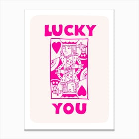 Lucky You Canvas Print