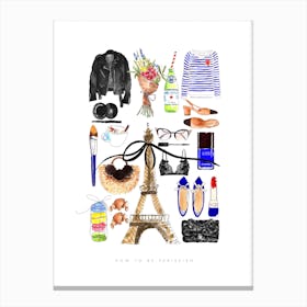 How To Be Parisien Canvas Print