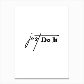 Just Do It print art Canvas Print