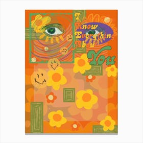 I Know Everything About You Psychedelic Art Canvas Print