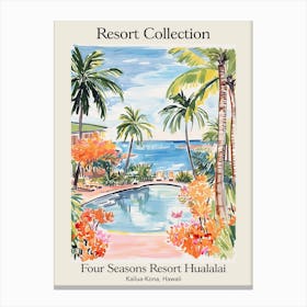 Poster Of Four Seasons Resort Collection Hualalai   Kailua Kona, Hawaii   Resort Collection Storybook Illustration 3 Canvas Print