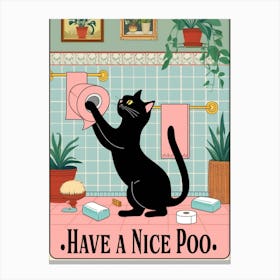 Have A Nice Poo Canvas Print