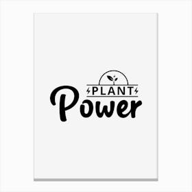 Plant Power Canvas Print