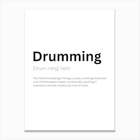 Drumming Definition Meaning Canvas Print