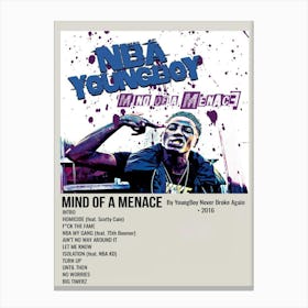 Mind Of A Menace By Youngboy Never Broke Again 2016 Poster 1 Canvas Print