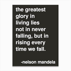 The Greatest Glory Nelson Mandela Quote Black Canvas Print