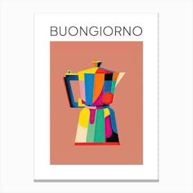 Colourful Moka Espresso Italian Coffee Maker Buongiorno Canvas Print