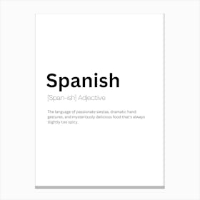 Spanish Definition Meaning Canvas Print