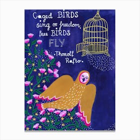 Caged Birds Sing Canvas Print