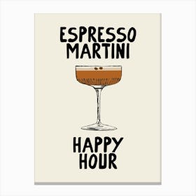 Espresso Martini Happy Hour Canvas Print