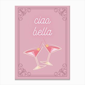 Ciao Bella Canvas Print