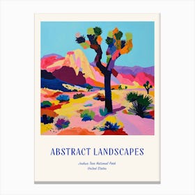 Colourful Abstract Joshua Tree National Park Usa 1 Poster Blue Canvas Print