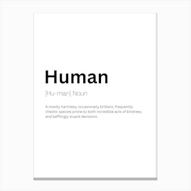 Human Definition Meaning 1 Canvas Print