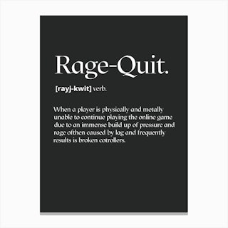 Rage Quitrage Quit Printrage Quit Posterrage Quit 