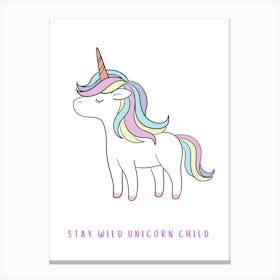 Stay Wild Unicorn Child Canvas Print